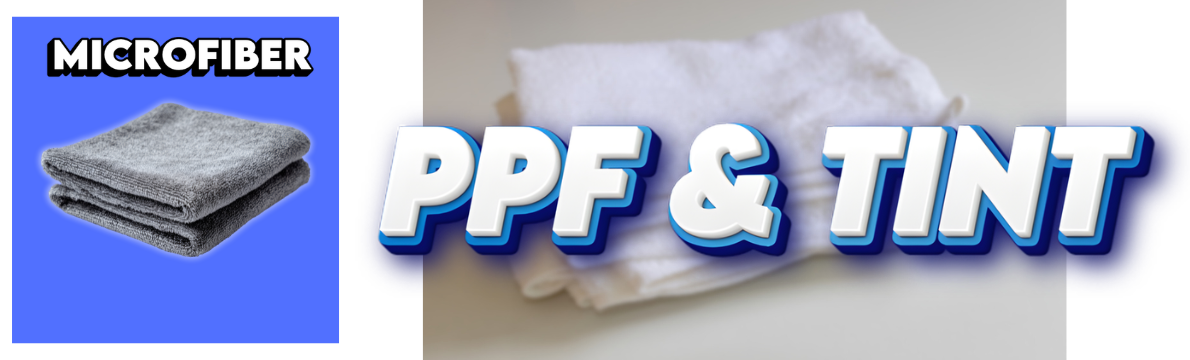 PPF & Tint Towels